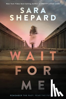 Shepard, Sara - Wait for Me