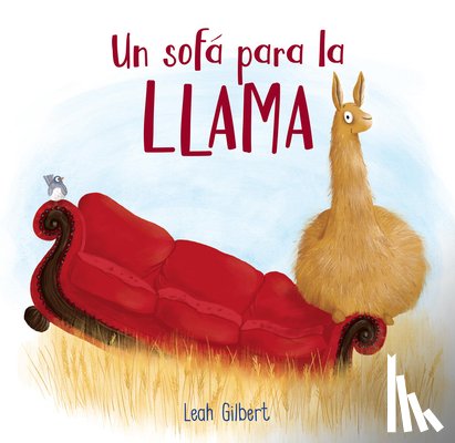 Gilbert, Leah - Un sofa para la llama (Spanish Edition)