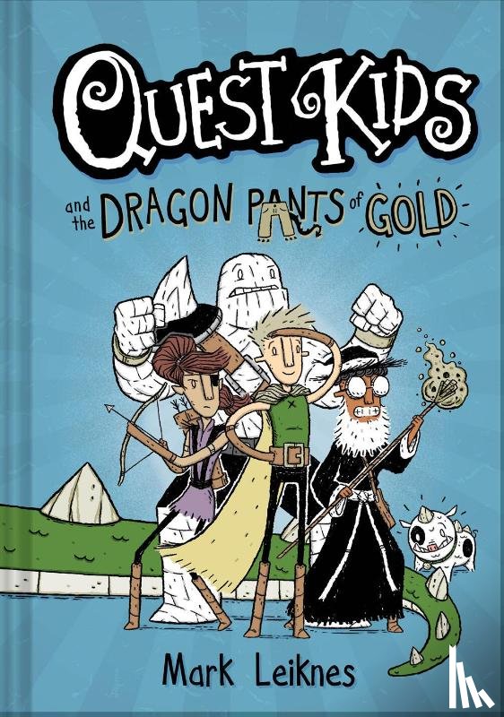 Leiknes, Mark - Quest Kids and the Dragon Pants of Gold
