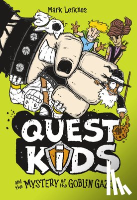 Leiknes, Mark - Quest Kids and the Mystery of the Goblin Gazebo