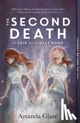 Glaze, Amanda - The Second Death of Edie and Violet Bond