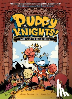 Sweater, Michael, Cruz, Josue - Puppy Knights: Quest for the Golden Bones