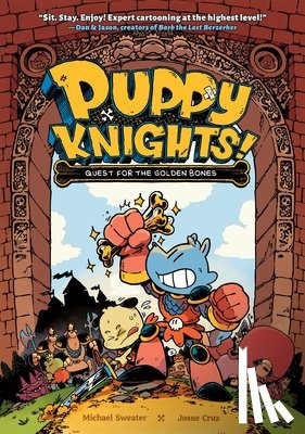 Sweater, Michael, Cruz, Josue - Puppy Knights: Quest for the Golden Bones