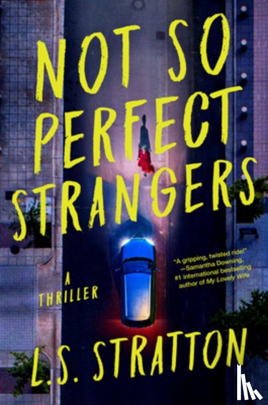 Stratton, L.S. - Not So Perfect Strangers