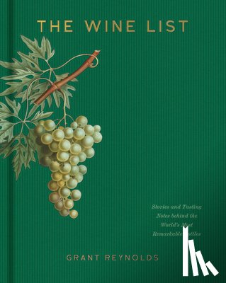 Reynolds, Grant - The Wine List