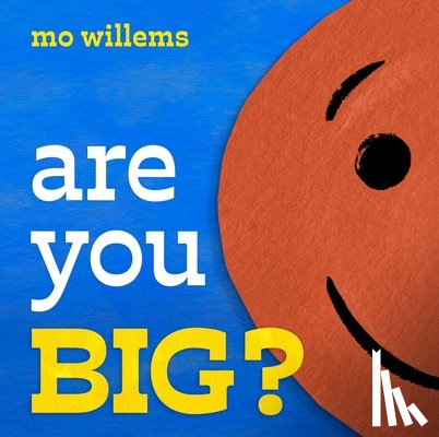 Willems, Mo - Are You Big?
