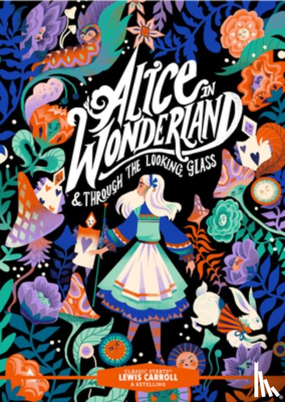 Carroll, Lewis - Classic Starts®: Alice in Wonderland & Through the Looking-Glass
