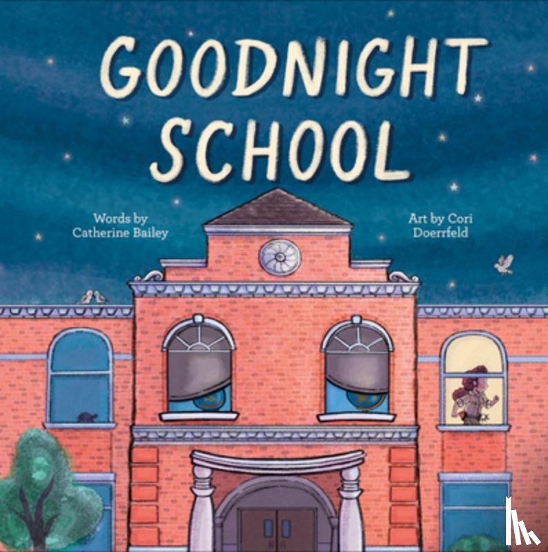 Bailey, Catherine - Goodnight School