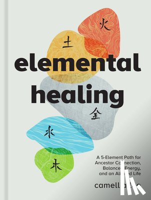 Lee, Camellia - Elemental Healing