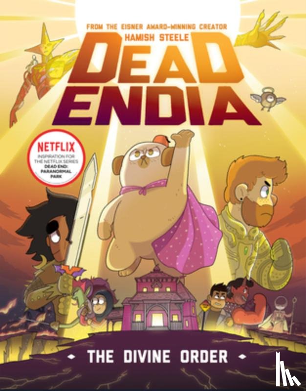 Steele, Hamish - DeadEndia: The Divine Order
