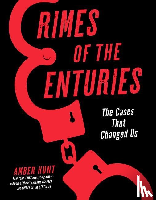 Hunt, Amber - Crimes of the Centuries