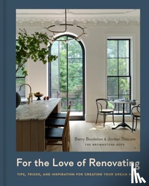 Bordelon, Barry, Slocum, Jordan - For the Love of Renovating