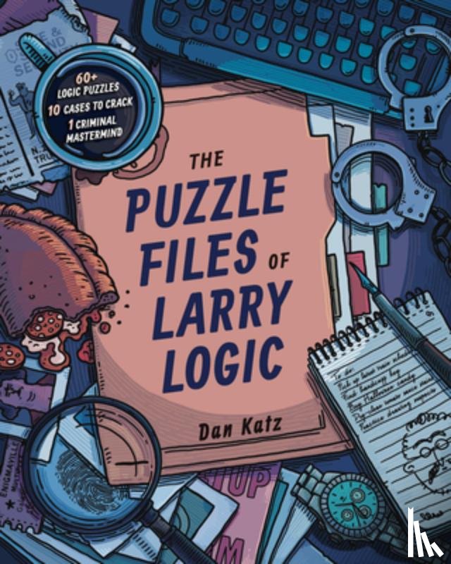 Katz, Dan - The Puzzle Files of Larry Logic