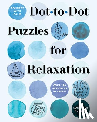 Conceptis Puzzles - Connect with Calm: Dot-to-Dot Puzzles for Relaxation