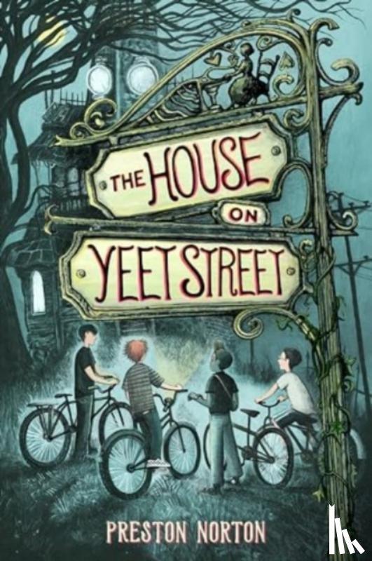 Norton, Preston - The House on Yeet Street