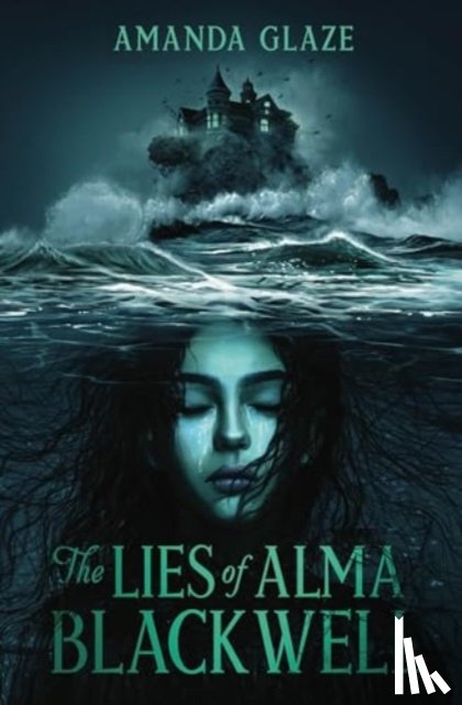 Glaze, Amanda - The Lies of Alma Blackwell