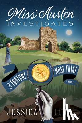 Bull, Jessica - Miss Austen Investigates: A Fortune Most Fatal