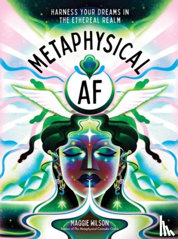 Dorsky, Maggie Wilson - Metaphysical AF