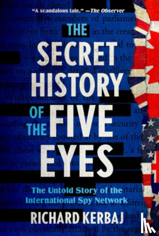 Kerbaj, Richard - The Secret History of the Five Eyes: The Untold Story of the International Spy Network