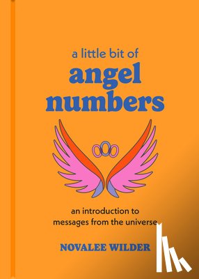 Wilder, Novalee - A Little Bit of Angel Numbers