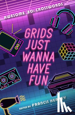  - Grids Just Wanna Have Fun