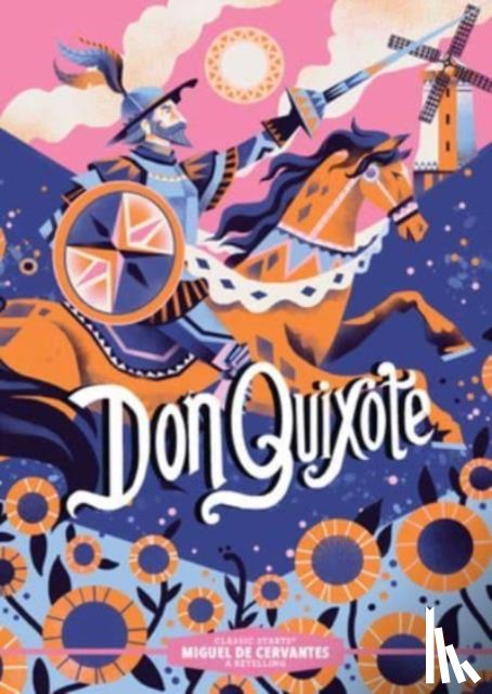 Cervantes, Miguel de - Classic Starts®: Don Quixote