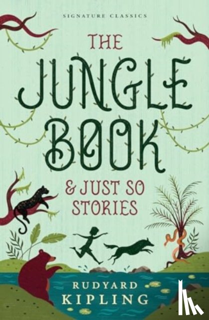 Kipling, Rudyard - The Jungle Book & Just So Stories
