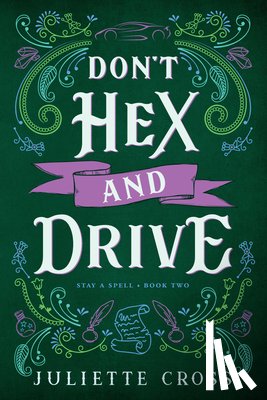 Cross, Juliette - Don't Hex and Drive