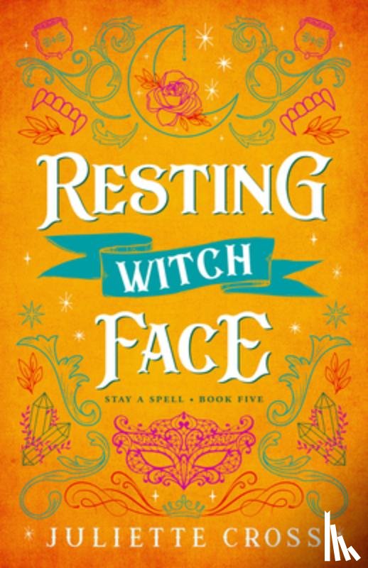 Cross, Juliette - Resting Witch Face