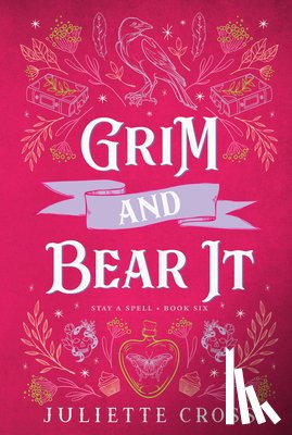 Cross, Juliette - Grim and Bear It