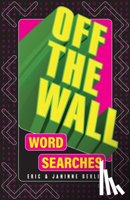 Berlin, Eric, Berlin, Janinne - Off-the-Wall Word Searches