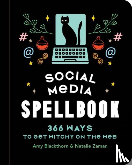 Blackthorn, Amy, Zaman, Natalie - Social Media Spellbook
