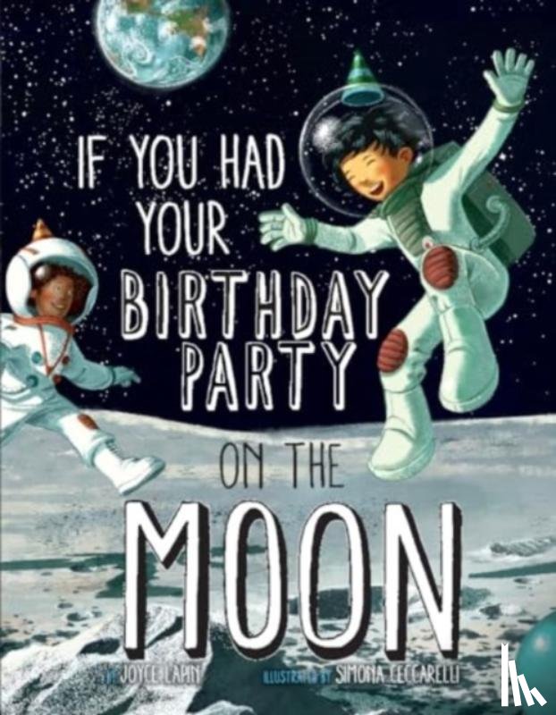 Lapin, Joyce - If You Had Your Birthday Party on the Moon
