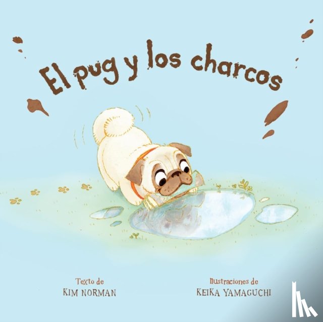 Norman, Kim - El pug y los charcos (Spanish Edition)
