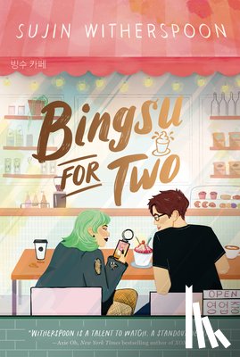 Witherspoon, Sujin - Witherspoon, S: Bingsu for Two