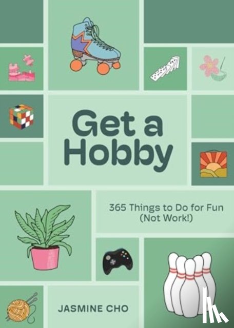 Cho, Jasmine - Get a Hobby