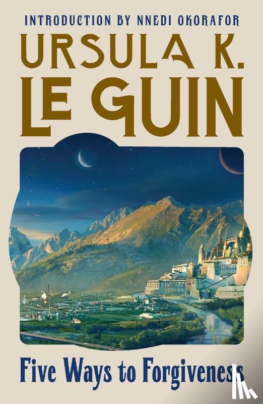Le Guin, Ursula K - Le Guin, U: Five Ways to Forgiveness
