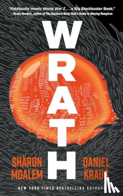 Moalem, Sharon Dr., Kraus, Daniel - Wrath
