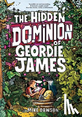 Dawson, Mike - The Hidden Dominion of Geordie James