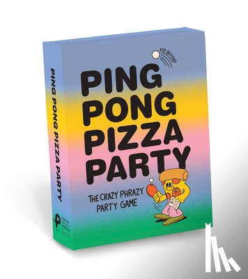 Beyond, Kid - Ping Pong Pizza Party