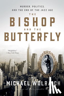 Wolraich, Michael - The Bishop and the Butterfly