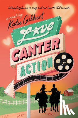 Gilbert, Katie - Love, Canter, Action