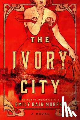 Murphy, Emily Bain - The Ivory City