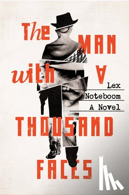 Noteboom, Lex - The Man with a Thousand Faces