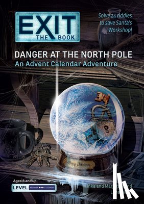 Ollefs, Lena - Exit: The Book - Danger at the North Pole: An Advent Calendar Adventure