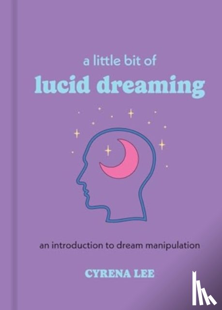 Lee, Cyrena - A Little Bit of Lucid Dreaming