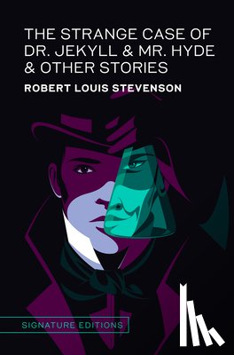 Stevenson, Robert Louis - The Strange Case of Dr. Jekyll & Mr. Hyde & Other Stories
