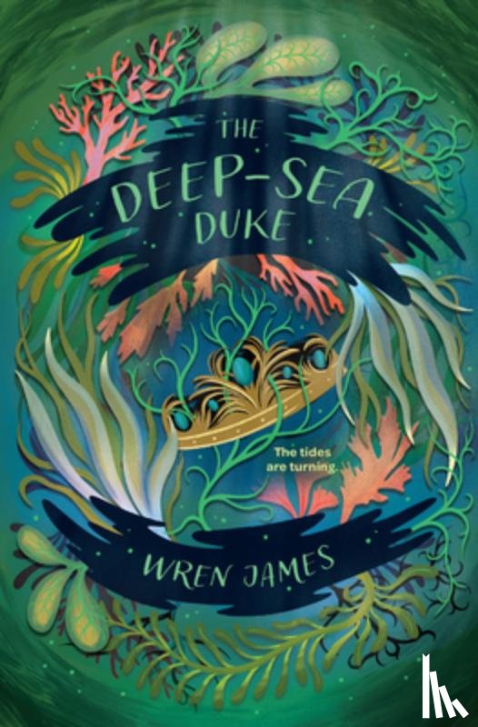 James, Wren - The Deep-Sea Duke