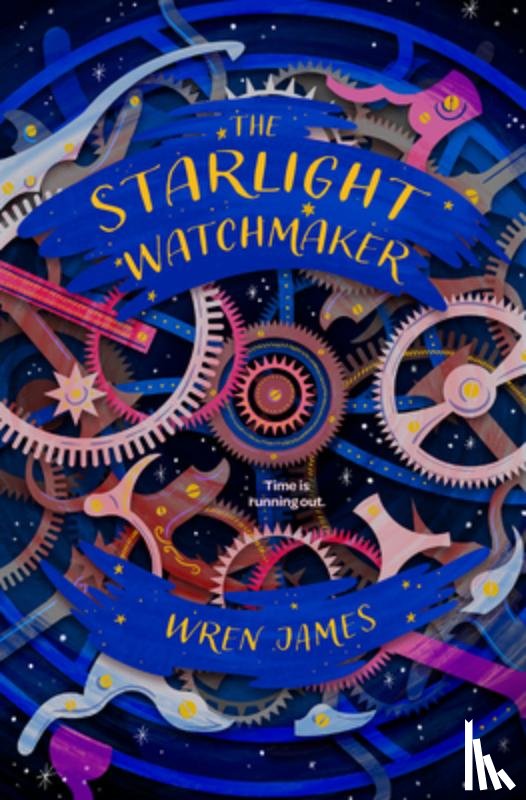 James, Wren - The Starlight Watchmaker