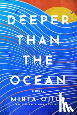 Ojito, Mirta - Deeper Than the Ocean